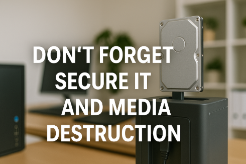 Secure IT and Media Destruction